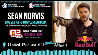 UNITED by Sean Norvis - Podcast #11 Live @ Muzyczne Radio - Hour 2
