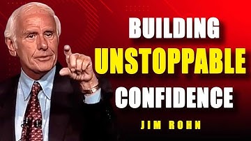 How To Build Unstoppable Self confidence   Jim Rohn Discipline   Best Motivational Speech