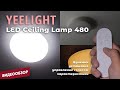 Yeelight LED Сeiling Lamp 480 - обзор умного потолочного светильника. Активация голосом