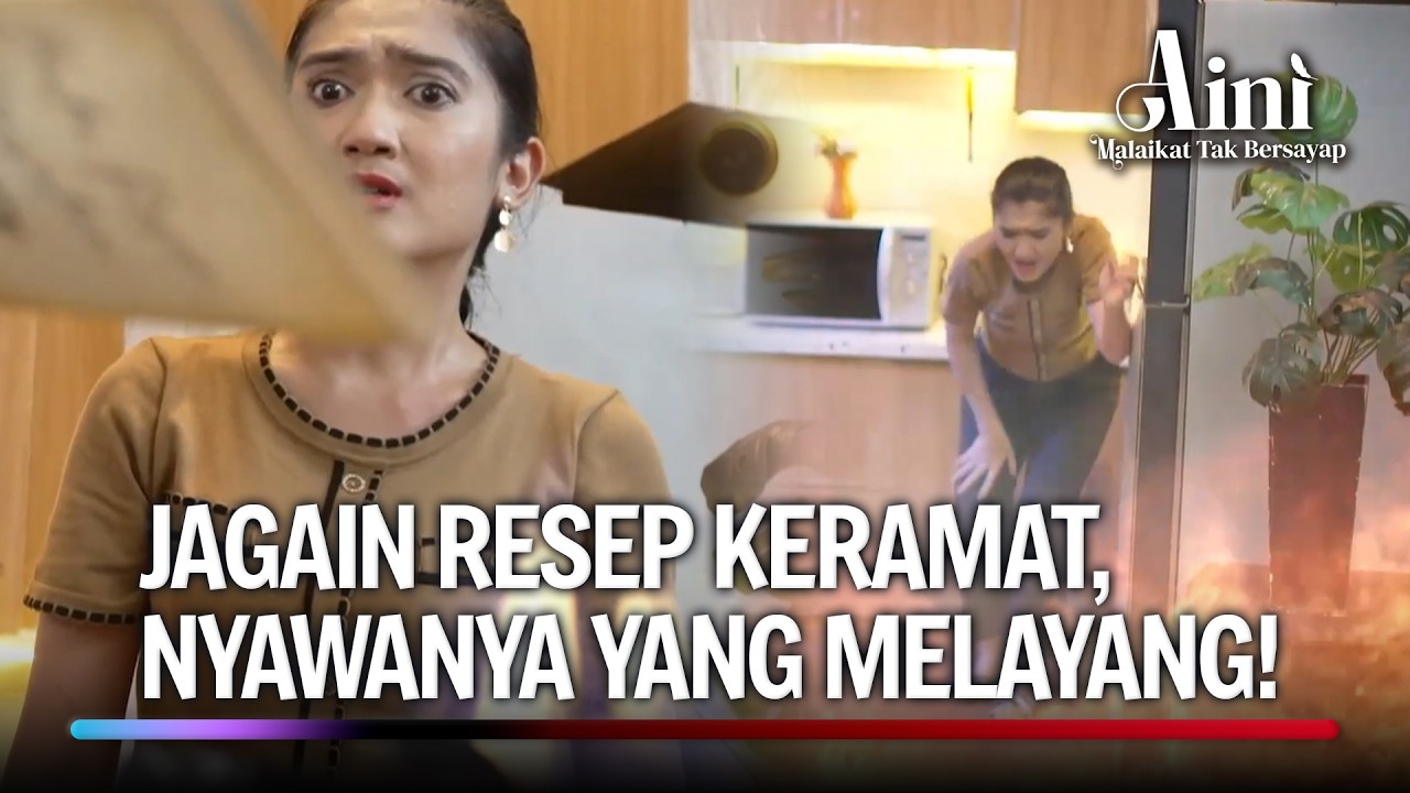 Gak Rela Resep Terbakar, Malah Kehilangan Nyawa | Aini Malaikat Tak Bersayap Ep 192 (5/5)