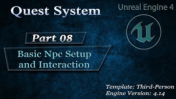 [Eng] Complex Quest System: Basic Npc Setup and Player Interaction #08