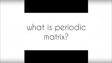 periodic matrix with example|#periodic_matrix