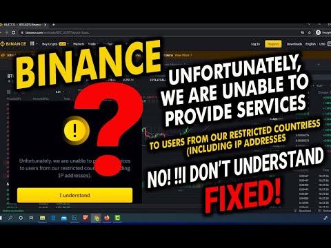 Binance Unfortunately, we are unable to provide services to users from our restricted countries.