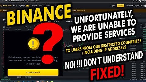 Binance Unfortunately, we are unable to provide services to users from our restricted countries.