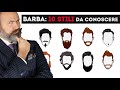 Barba: 10 STILI da CONOSCERE!