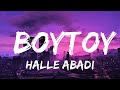 Halle Abadi - BOYTOY (Lyrics) | Lyrics Video (Official)