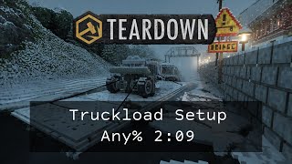 Teardown: Truckload Robbery Any% in 2:09