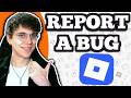 How To Report A Bug On Rolbox - Full Guide