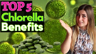 Top 5 Chlorella Benefits [The best All-in-One Detox, Multivitamin & Mineral Supplement]