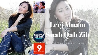 Leej Muam Suab Qab Zib - ET (Edited By: Lus Paj Lus Cua + Lyrics)