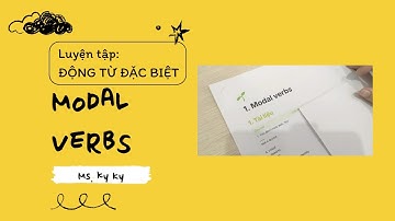 Modal verbs | Luyện tập