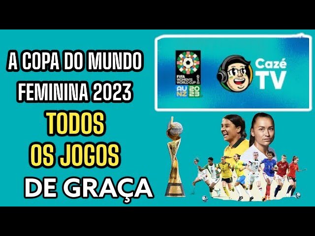 CazéTV vai transmitir todos os 64 jogos da Copa do Mundo Feminina