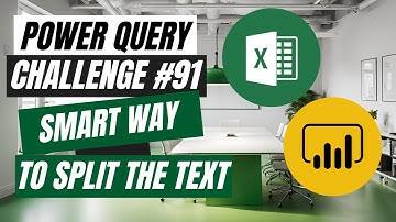 How to Split Messy Text THE SMART WAY - Power Query Challenge 91