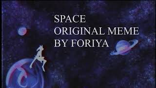 SPACE [original meme | VHS]