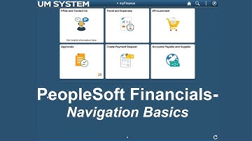 PeopleSoft Financials- Navigation Basics