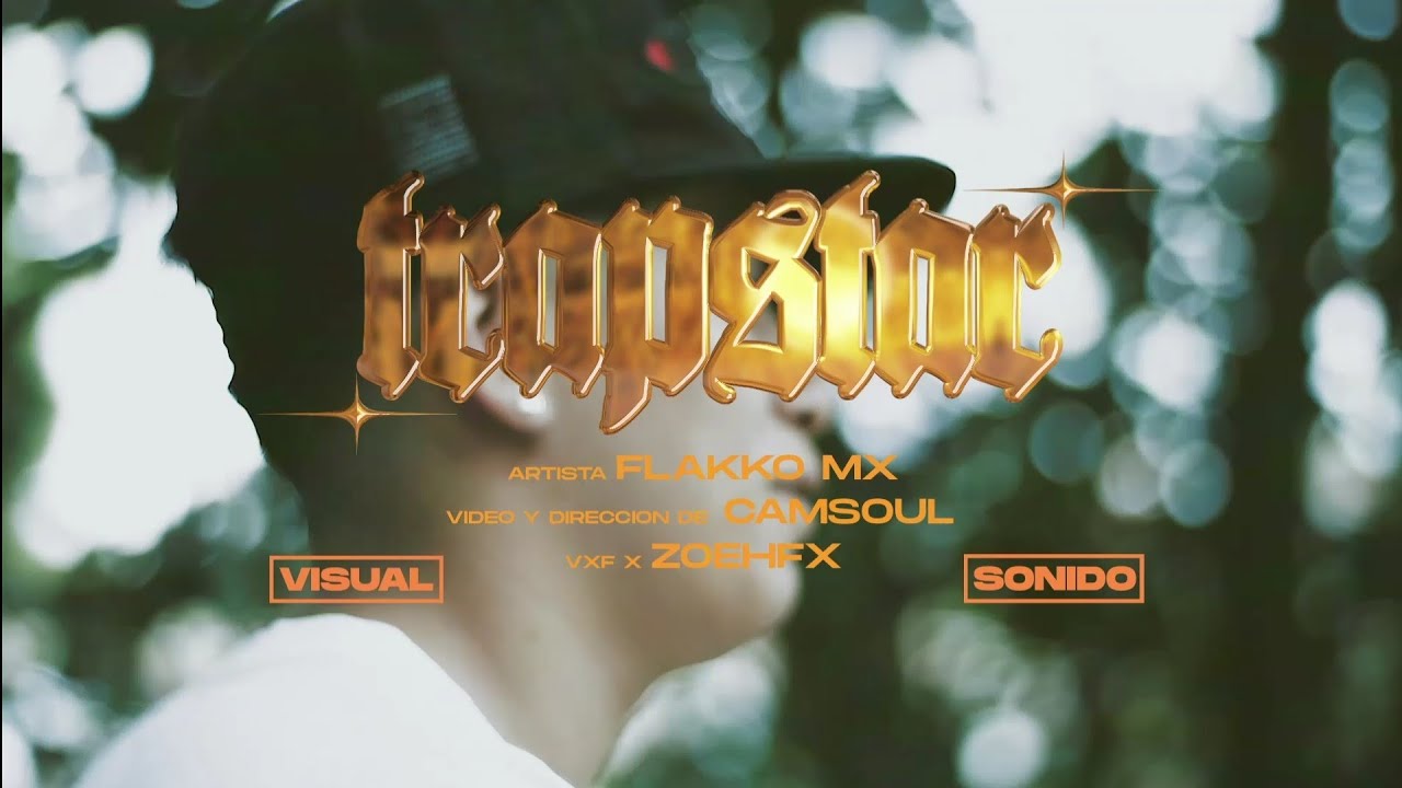 Flakko Mx - Trapstar  (Video Oficial