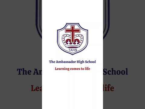 The Ambassador High School Overview