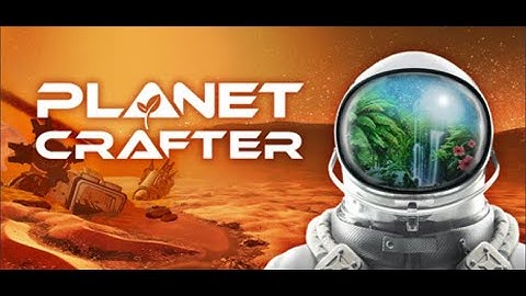 The Planet Crafter [Planet Selenea] (Part 6)