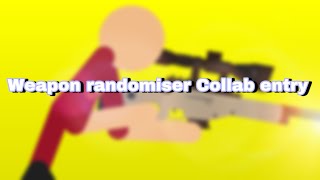 My entry for the weapon randomiser Collab