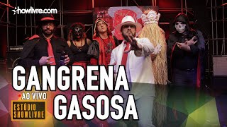 Gangrena Gasosa no Estúdio Showlivre 2019 - Apresentação na Íntegra