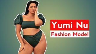 Yumi Nu Biography | Plus Size Curvy Model | Fashion Model | Sports Illustrated Swimsuit | Wiki Facts