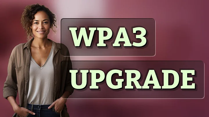 Why Upgrade Your Router from WPA2 to WPA3 Today?