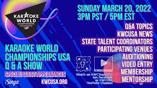 Karaoke World Championships USA (KWCUSA) Q&A Show - 3/20/22