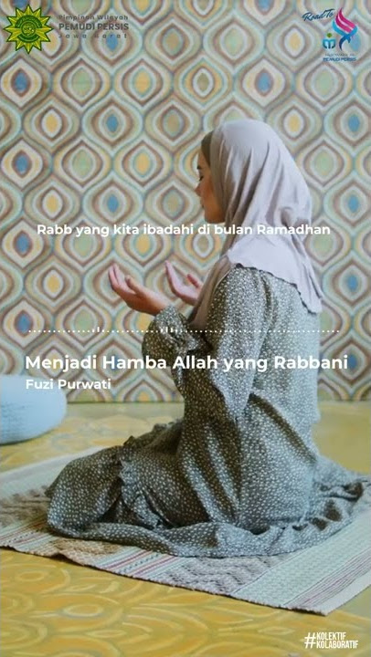 [INSPIRASI RAMADHAN #1]-Menjadi Hamba Allah yang Rabbani