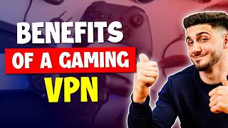 What are the Benefits of Using a VPN for Gaming? Quick Explanation