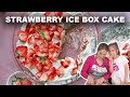 Strawberry icebox cake  the perfect recipe for kids