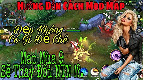 [ Hào Offcial ] -Hướng Dẫn Cách Mod Map Và Trải Nghiệm Trước Map Mùa 9 Cực HOT ✔