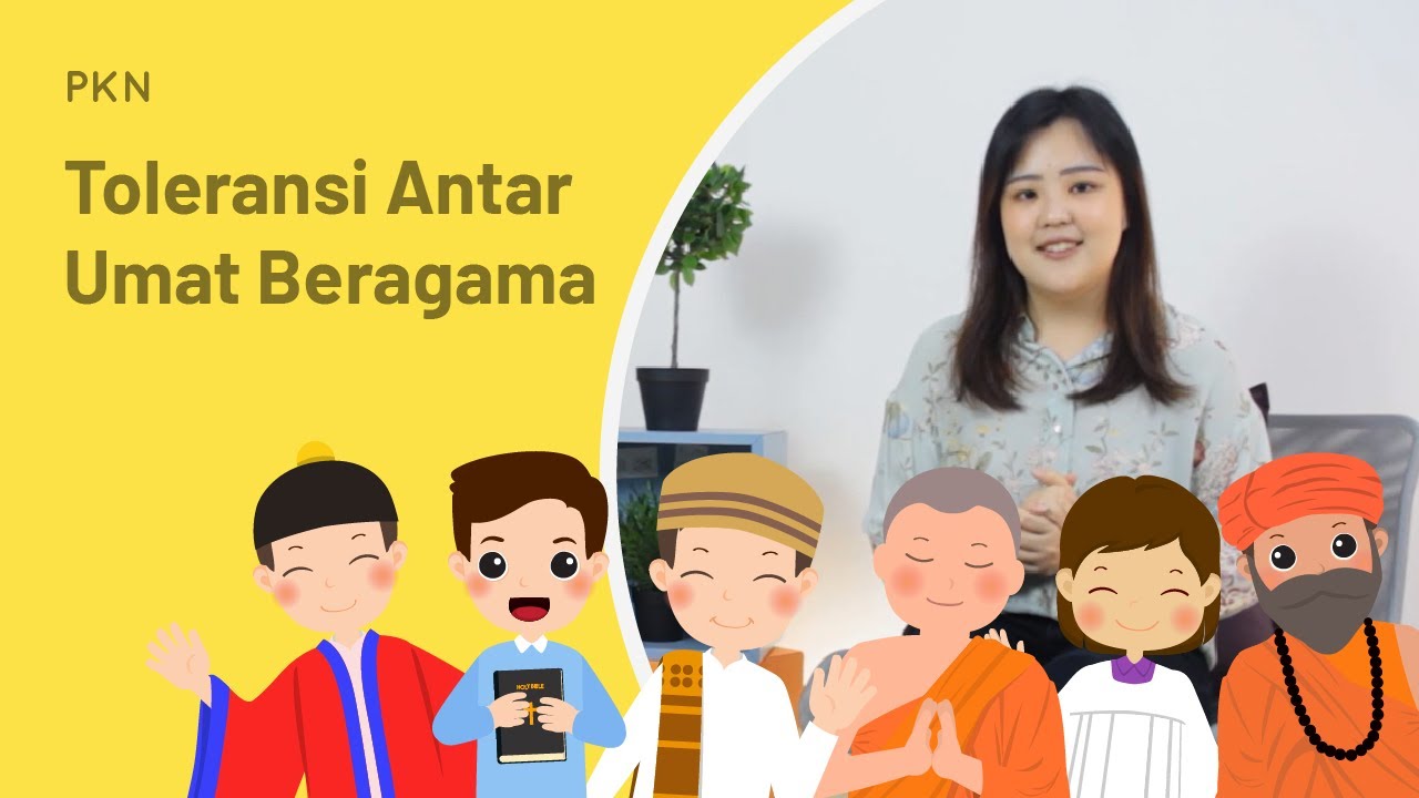 Toleransi Antar Umat Beragama Keberagaman Dan Toleransi Di Indonesia Pkn Kelas 4 Sd Youtube