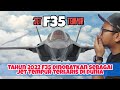 Tahun 2022 F35 dinobatkan Sebagai Jet Tempur Terlaris Di Dunia