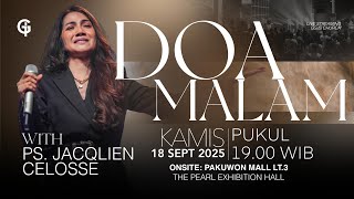Ibadah DOA MALAM GSJS - Ps. Jacqlien Celosse - Pk.19.00 (18 September 2025)