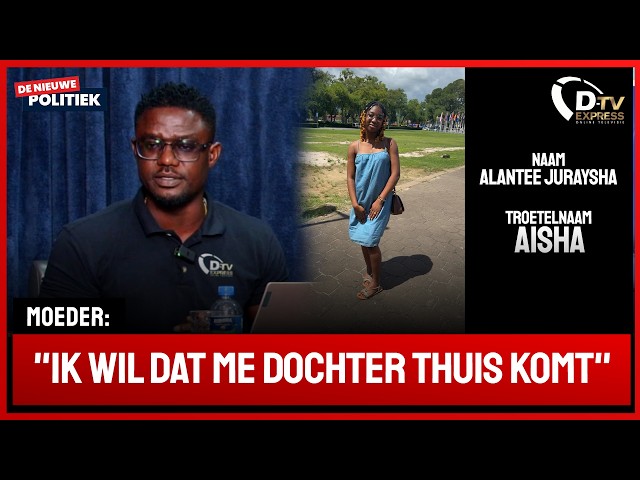 🚀 De Nieuwe Politiek Live • Moeder zoekt naar 16-jarige vermiste dochter (Suriname)