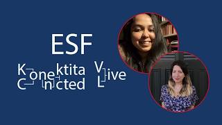 ESF Connected Live with Bipasha Bhattacharyya and Yener Çağla Çimendereli