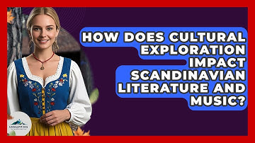 How Does Cultural Exploration Impact Scandinavian Literature and Music? - Unmapping Scandinavia