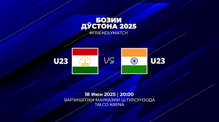 Тоҷикистон vs Ҳиндустон | U23 | Бозии дӯстона 2025