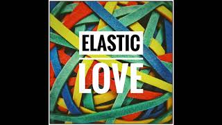 Yusan - Elastic Love