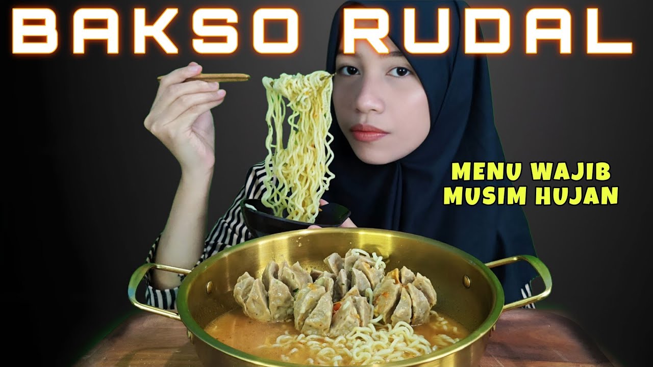 #7 BAKSO RUDAL ⁉️ MENU ANDALAN MUSIM PENGHUJAN - YouTube