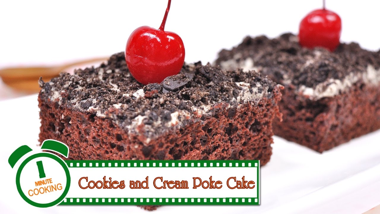 เค้กช็อกโกแลตคุกกี้แอนด์ครีม | Cookies and Cream Poke Cake | 1 Minute Cooking