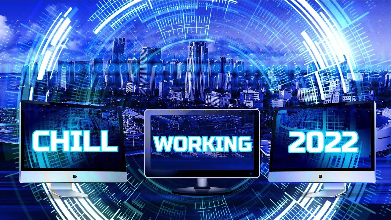 Music For Working | 2022