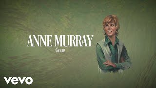 Watch Anne Murray Gone video