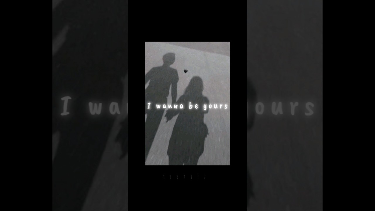 wanna be yours💌 l arctic monkey edited by YJEDITZ #arcticmonkeys #song #shorts