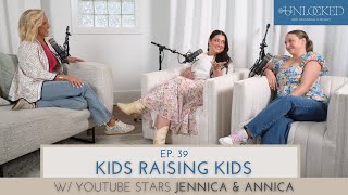 'Kids Raising Kids' (feat. YouTube Stars Jennica & Annica) | Unlocked with Savannah Chrisley Ep. 39