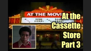 Siskel & Ebert (1986) - At the Cassette Store, Part 3