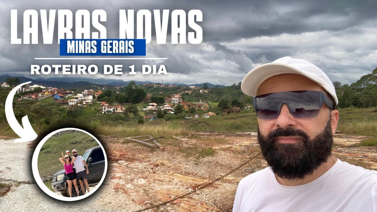 LAVRAS NOVAS   Roteiro de 1 dia