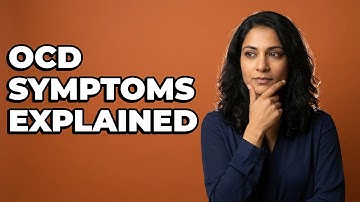What simple ways help explain OCD symptoms?