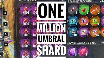 spending 1 million umbral shards. m10 gold farm