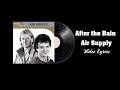 After the Rain - Air Supply || Video Lyrics || AI Music Visuals